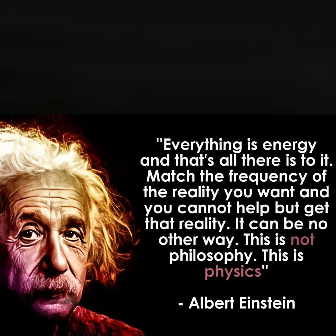 Einstein quote on energy and reality